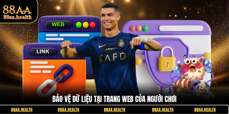 Bảo vệ dữ liệu tại trang web của người chơi