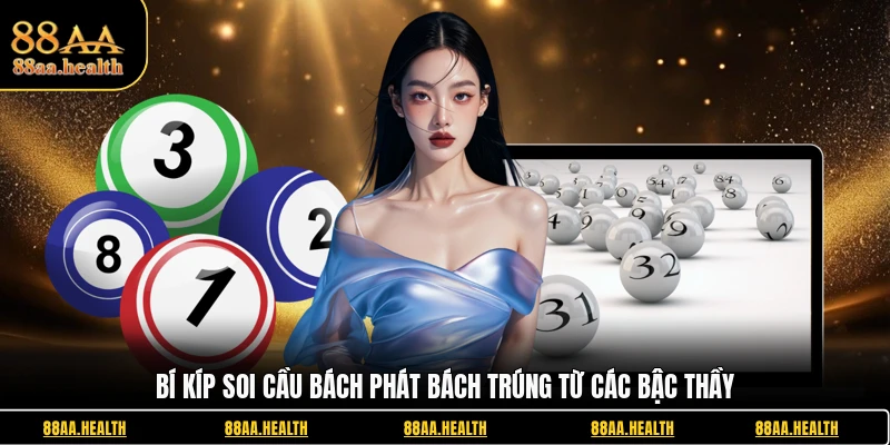 Bí kíp soi cầu bách phát bách trúng từ các bậc thầy