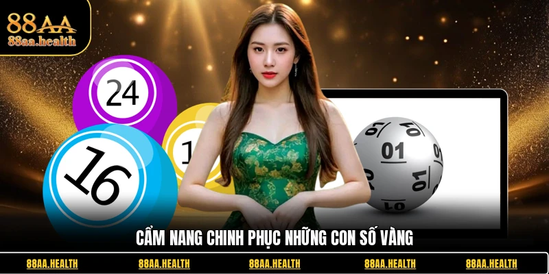 Cẩm nang chinh phục những con số vàng