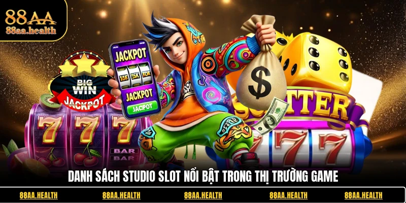 Danh sách studio slot nổi bật trong thị trường game