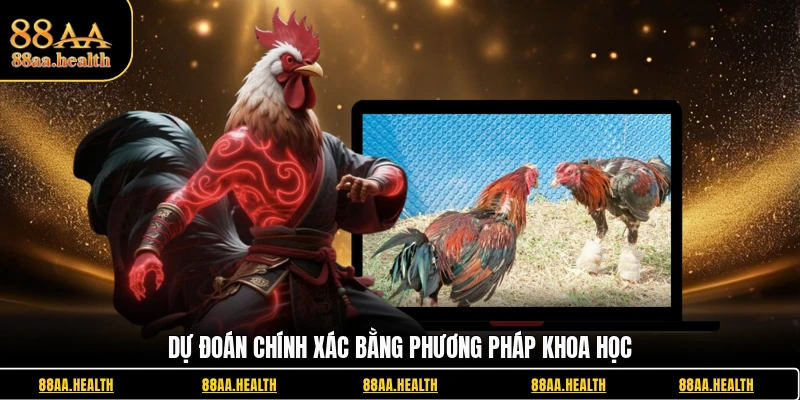 Dự đoán chính xác bằng phương pháp khoa học