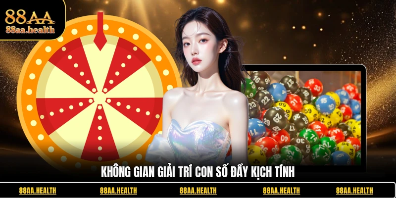 Không gian giải trí con số đầy kịch tính