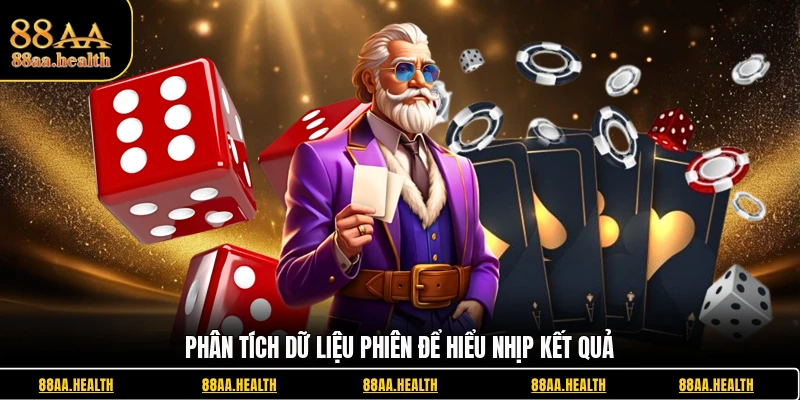 Phân tích dữ liệu phiên để hiểu nhịp kết quả