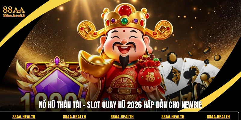 nổ hũ thần tài 88aa